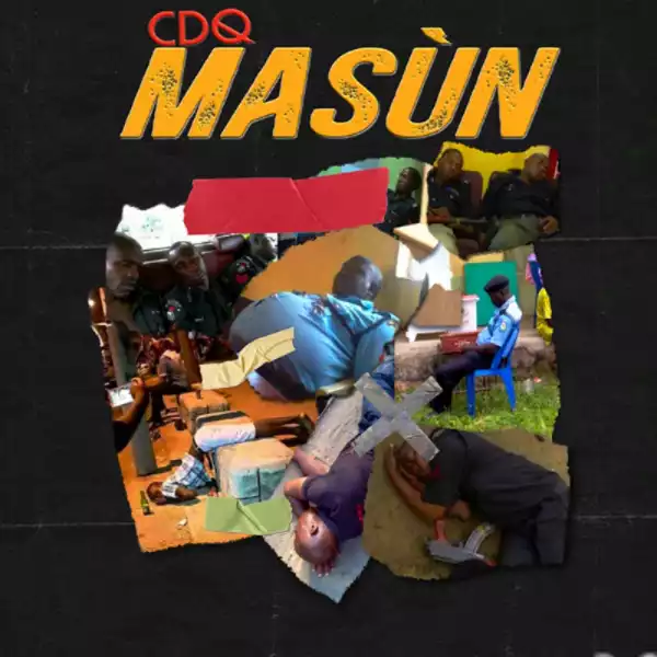 CDQ - Masun (Prod. JayPizzle)